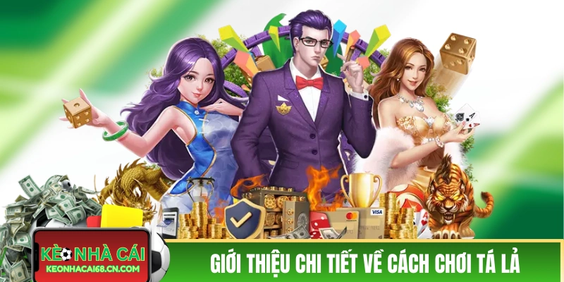 Luật Chơi Bài Phỏm - Tìm Hiểu Nguồn Gốc Xa Xưa Hàng Thế Kỷ 4 Giới thiệu chi tiết A đến Z về cách chơi Tá Lả